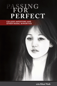 Cover of Ninh's book, Passing for Perfect